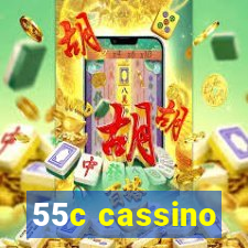 55c cassino
